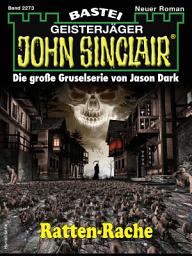 Icon image John Sinclair 2273: Ratten-Rache