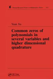Icon image Common Zeros of Polynominals in Several Variables and Higher Dimensional Quadrature