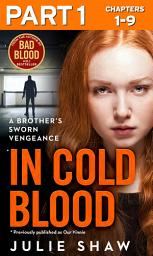Icon image In Cold Blood - Part 1 of 3: A Brother’s Sworn Vengeance