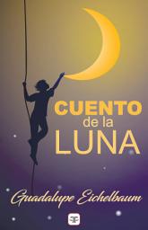 Icon image Cuento de la luna