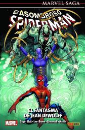 Icon image Marvel Saga. El Asombroso Spiderman 33. El fantasma de Jean De Wolff