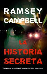 Icon image La historia secreta