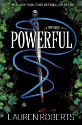 Icon image Powerful: A Powerless Story