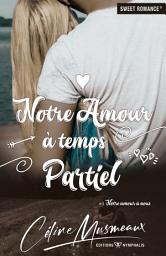 Icon image Notre amour à temps partiel