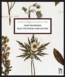 Icon image Emily Dickinson: Selected Poems and Letters