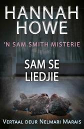 Icon image Sam se Liedjie: 'n Sam Smith Misterie