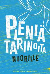 Icon image Pieniä tarinoita nuorille