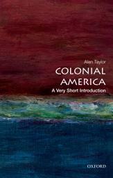 Icon image Colonial America: A Very Short Introduction