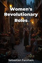 Icon image Women's Revolutionary Roles