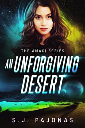 Icon image An Unforgiving Desert: A Reverse Harem Space Opera Adventure Romance
