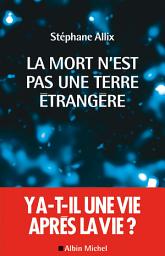 Icon image La Mort n'est pas une terre étrangère: Édition 2
