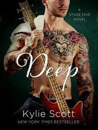 Icon image Deep: A Stage Dive Novel