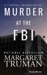 Icon image Murder at the FBI