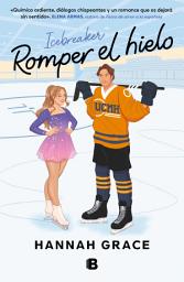 Icon image Romper el hielo (Maple Hills 1)