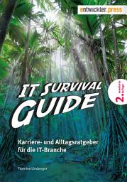 Icon image IT Survival Guide: Karriere- und Alltagsratgeber für die IT-Branche