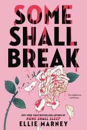 Icon image Some Shall Break