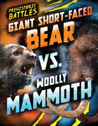 Icon image Giant Short-faced Bear vs. Woolly Mammoth