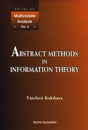 Icon image Abstract Methods in Information Theory