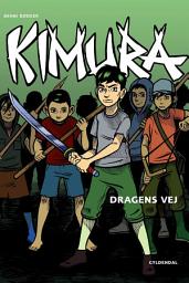 Icon image Kimura - Dragens vej - Lyt&læs: Nr. 5