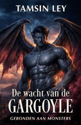 Icon image De wacht van de gargoyle: Een spicy alien romance met fated mates
