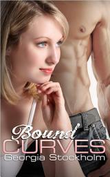 Icon image Bound Curves: BBW Romance with a Twist of Kink