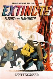 Icon image The Extincts: Flight of the Mammoth (The Extincts #2)