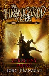 Icon image Hraničářův učeň - Kniha patnáctá - Ztracený princ: Svazek 15