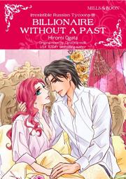 Icon image BILLIONAIRE WITHOUT A PAST: Mills & Boon Comics