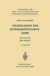 Icon image Grundlagen der Betriebswirtschaftslehre: Band 2: Der Absatz, Ausgabe 10