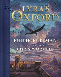 Icon image His Dark Materials: Lyra's Oxford, Gift Edition