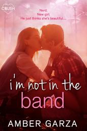 Icon image I'm Not in the Band