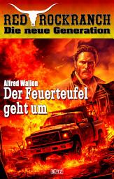 Icon image Red Rock Ranch 10: Der Feuerteufel geht um: Die neue Generation No.03