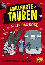 Icon image Knallharte Tauben gegen das Böse (Band 1)