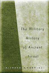 Icon image The Military History of Ancient Israel