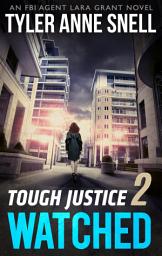 Icon image Tough Justice: Watched (Part 2 of 8)
