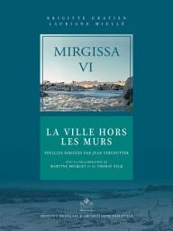 Icon image Mirgissa VI: La Ville Hors les Murs