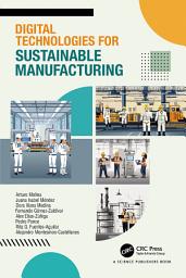 Icon image Digital Technologies for Sustainable Manufacturing