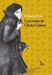 Icon image Los casos de Chelo Gómez