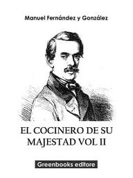 Icon image El cocinero de su majestad Vol II