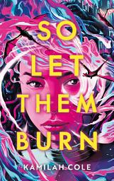 Icon image So let them burn