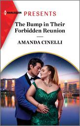 Icon image The Bump in Their Forbidden Reunion