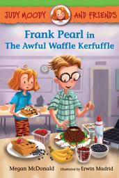 Icon image Frank Pearl in The Awful Waffle Kerfuffle