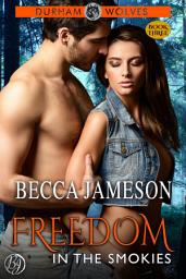 Icon image Freedom in the Smokies