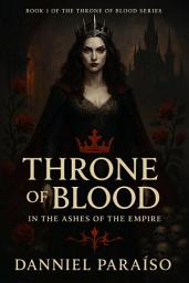 Icon image Throne of Blood - In the Ashes of the Empire