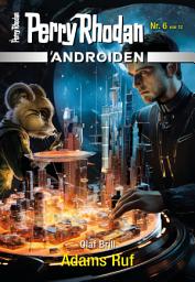 Icon image Androiden 6: Adams Ruf: Miniserie