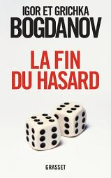 Icon image La fin du hasard