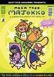 Icon image Mega Tree Majokko: Scottecs Megazine speciale a colori