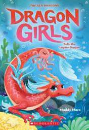 Icon image Sofia the Lagoon Dragon (Dragon Girls #12)