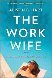 Icon image The Work Wife: A Novel