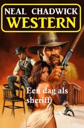 Icon image Een dag als sheriff: Western